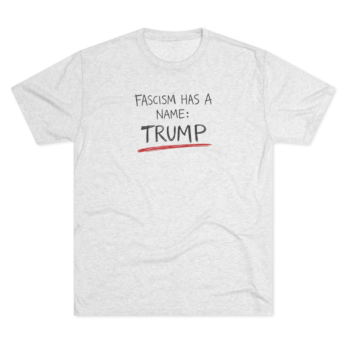 Political Statement Tee — "Fascism Has a Name: TRUMP" Graphic Shirt