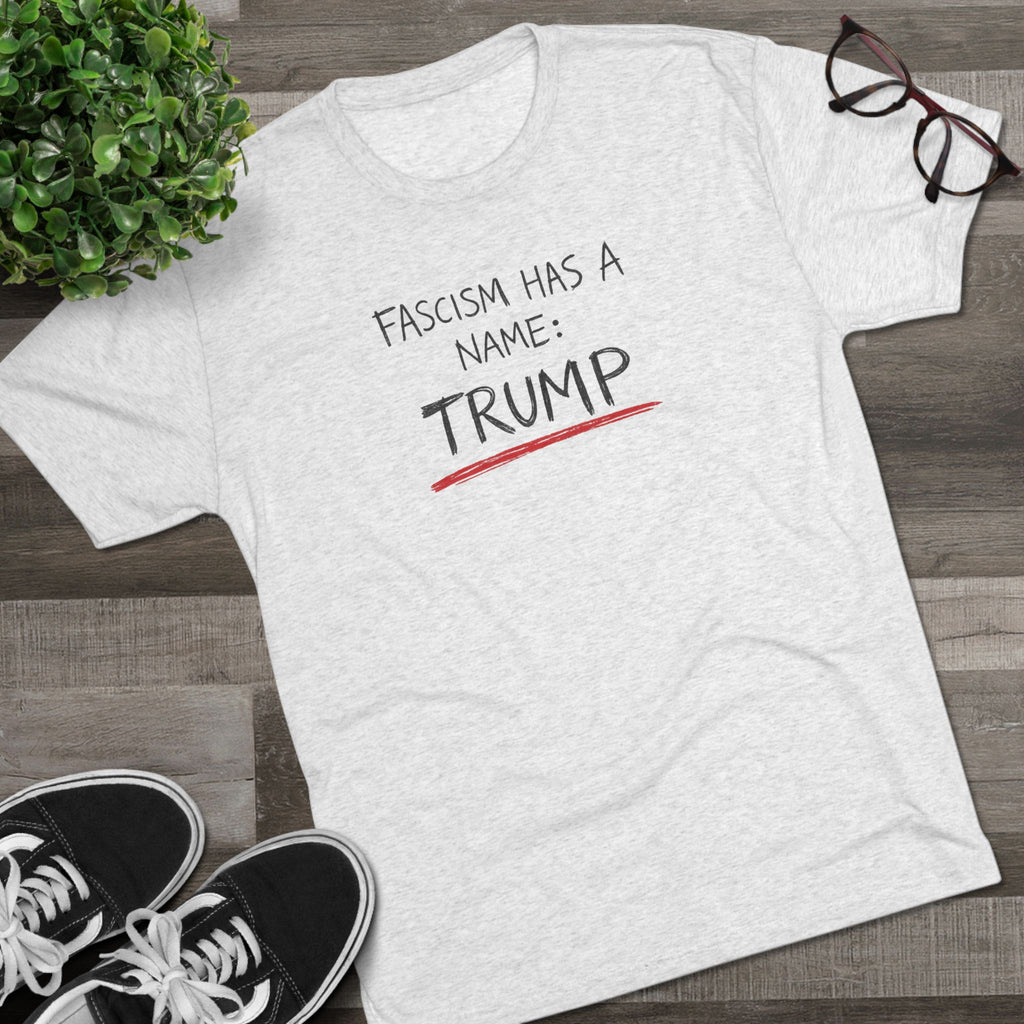 Political Statement Tee — "Fascism Has a Name: TRUMP" Graphic Shirt