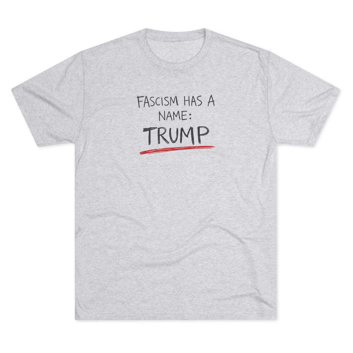 Political Statement Tee — "Fascism Has a Name: TRUMP" Graphic Shirt